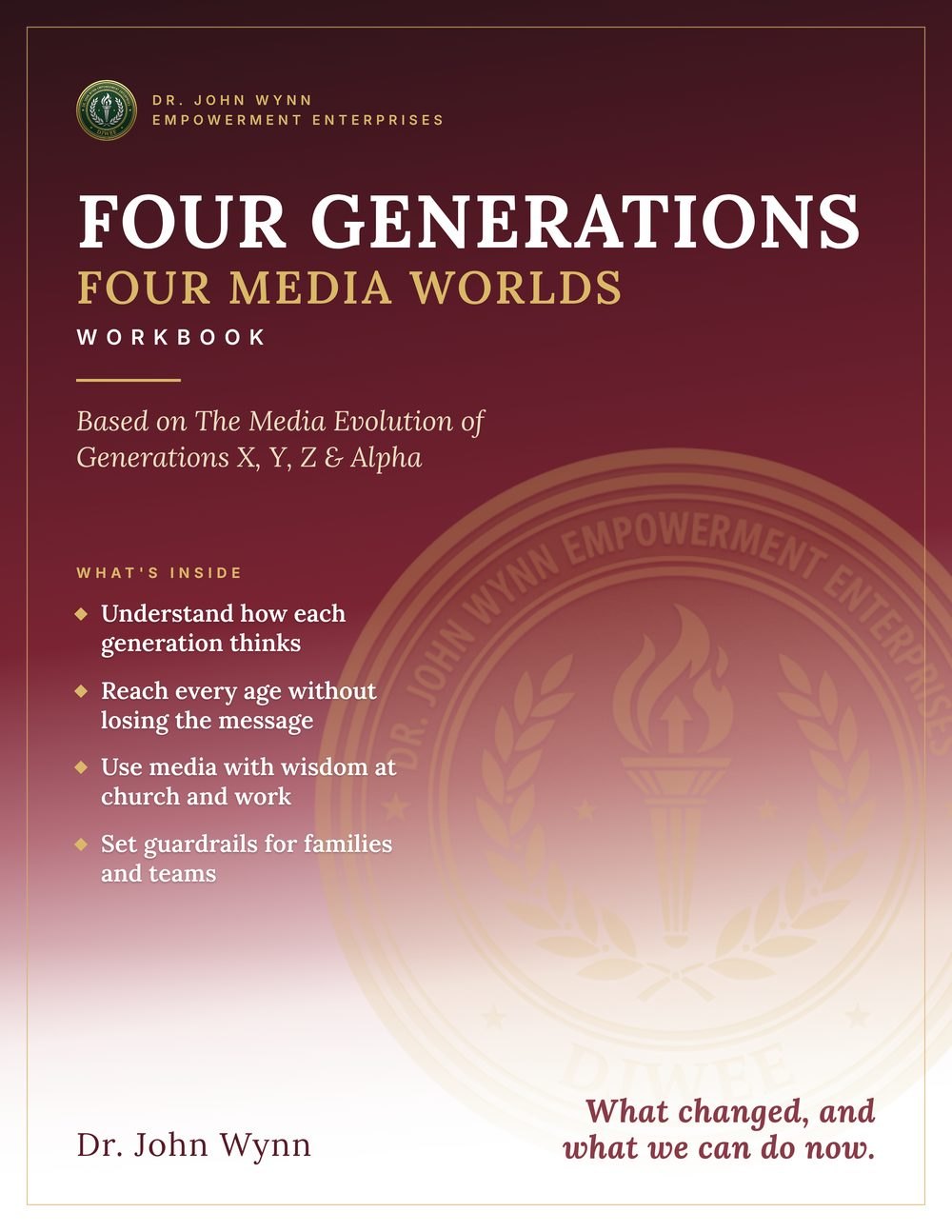 Four Generations, Four Media Worlds Workbook cover — Dr. John Wynn Empowerment Enterprises